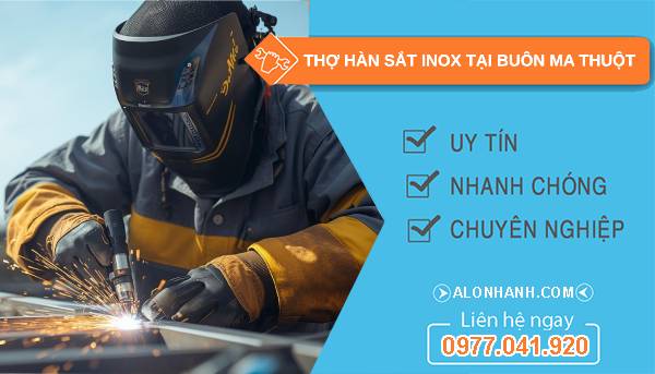 thợ hàn sắt inox tại buôn ma thuột