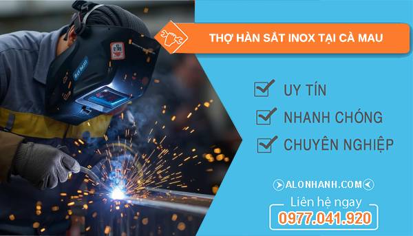 thợ hàn sắt inox tại cà mau giá rẻ