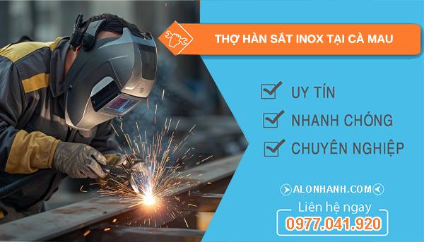thợ hàn sắt inox tại cà mau