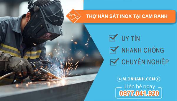 thợ hàn sắt inox tại cam ranh uy tín