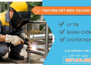 thợ hàn sắt inox tại cao lãnh