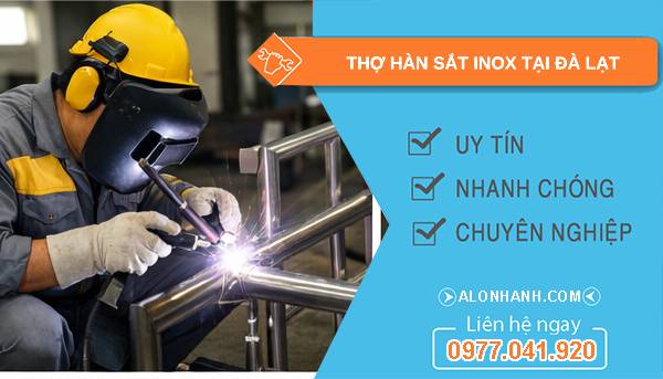 thợ hàn sắt inox tại đà lạt uy tín