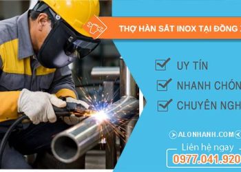 thợ hàn sắt inox tại đồng xoài uy tín