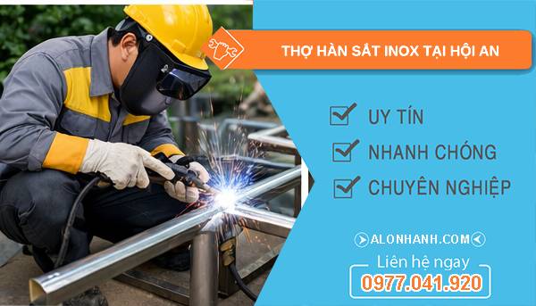 thợ hàn sắt inox tại hội an uy tín