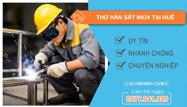 thợ hàn sắt inox tại huế uy tín