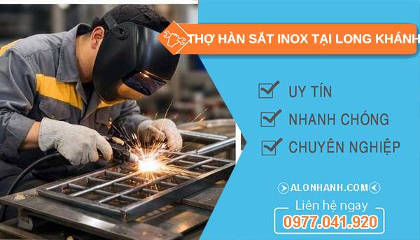 thợ hàn sắt inox tại long khánh giá rẻ