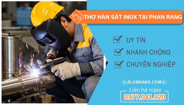 thợ hàn sắt inox tại phan rang uy tín
