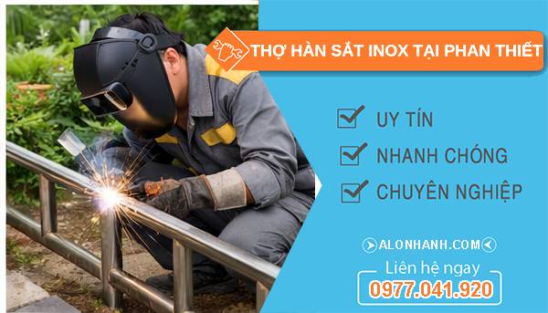 thợ hàn sắt inox tại phan thiết giá rẻ