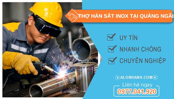 thợ hàn sắt inox tại quảng ngãi