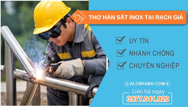 thợ hàn sắt inox tại rạch giá