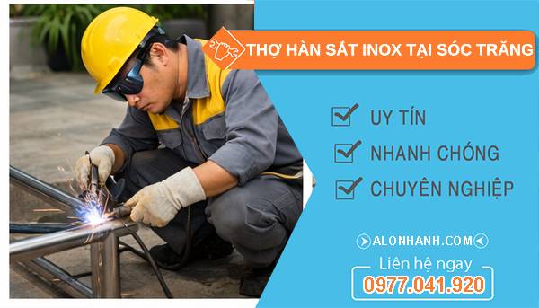 thợ hàn sắt inox tại sóc trăng uy tín
