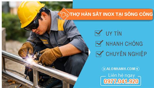 thợ hàn sắt inox tại sông công uy tín