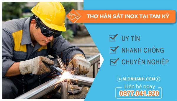 thợ hàn sắt inox tại tam kỳ uy tín