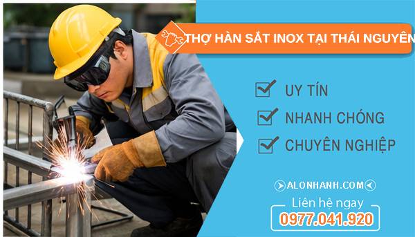 thợ hàn sắt inox tại thái nguyên uy tín