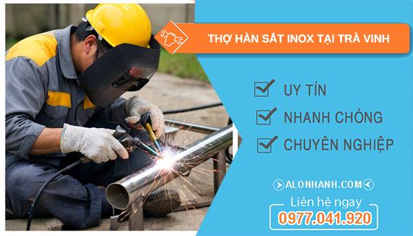 thợ hàn sắt inox tại trà vinh