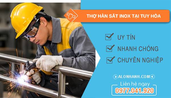 thợ hàn sắt inox tại tuy hòa uy tín