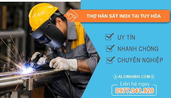 thợ hàn sắt inox tại tuy hòa
