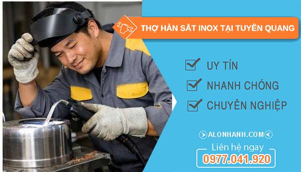 thợ hàn sắt inox tại tuyên quang uy tín