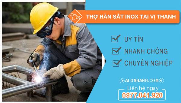 thợ hàn sắt inox tại vị thanh giá rẻ