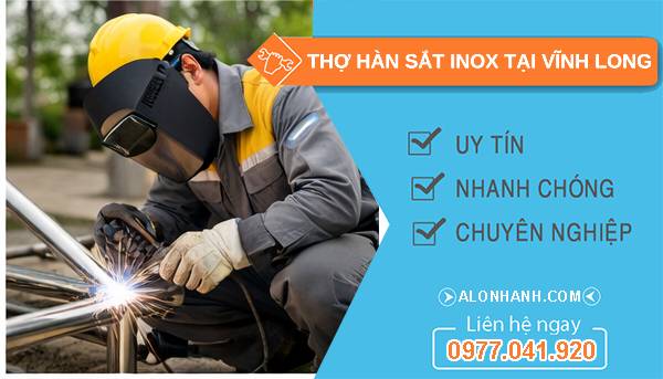 thợ hàn sắt inox tại vĩnh long uy tín