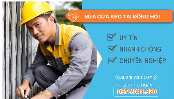 thợ sửa cửa kéo tại đồng hới giá rẻ