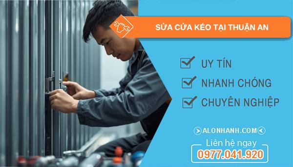 thợ sửa cửa kéo tại thuận an uy tín