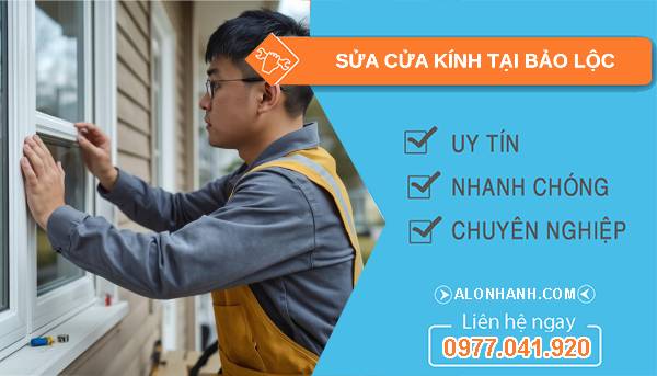 thợ sửa cửa kính tại bảo lộc giá rẻ