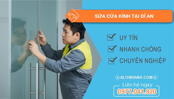 thợ sửa cửa kính tại dĩ an uy tín