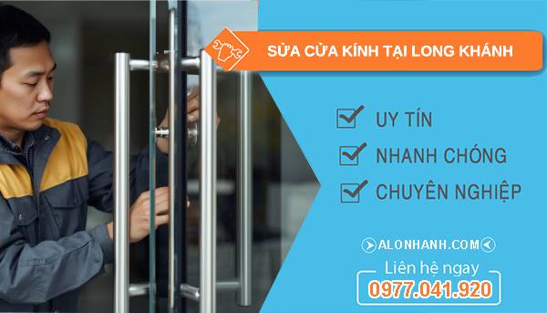 thợ sửa cửa kính tại long khánh uy tín