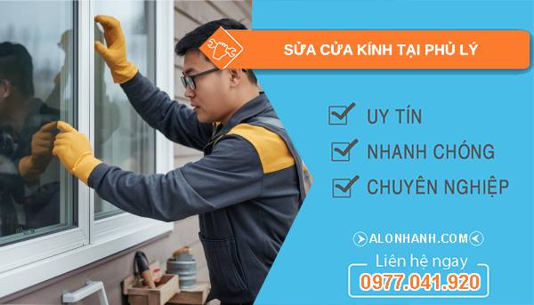 thợ sửa cửa kính tại phủ lý uy tín