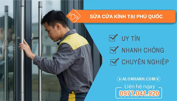 thợ sửa cửa kính tại phú quốc
