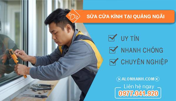 thợ sửa cửa kính tại quảng ngãi