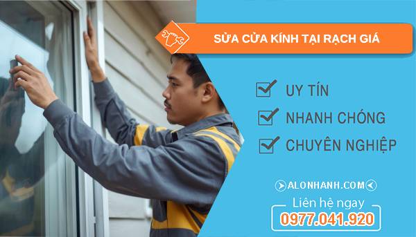 thợ sửa cửa kính tại rạch giá giá rẻ