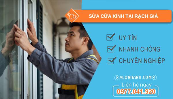 thợ sửa cửa kính tại rạch giá uy tín