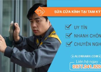thợ sửa cửa kính tại tam kỳ