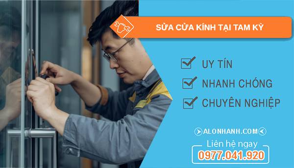 thợ sửa cửa kính tại tam kỳ uy tín