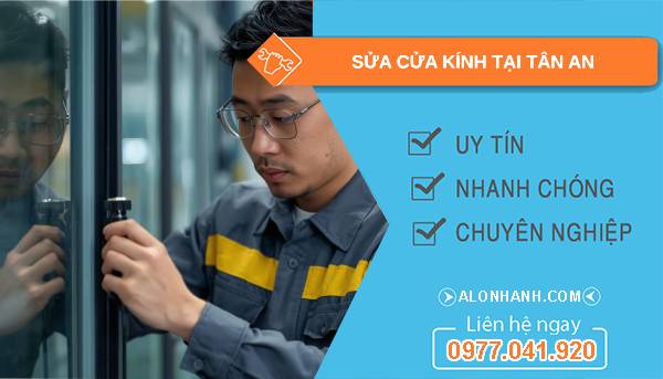 thợ sửa cửa kính tại tân an giá rẻ