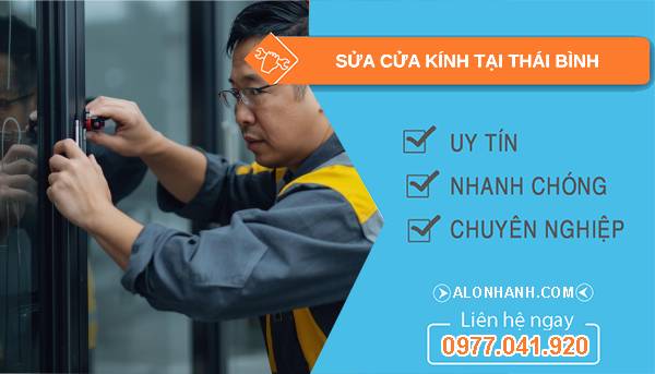 thợ sửa cửa kính tại thái bình giá rẻ