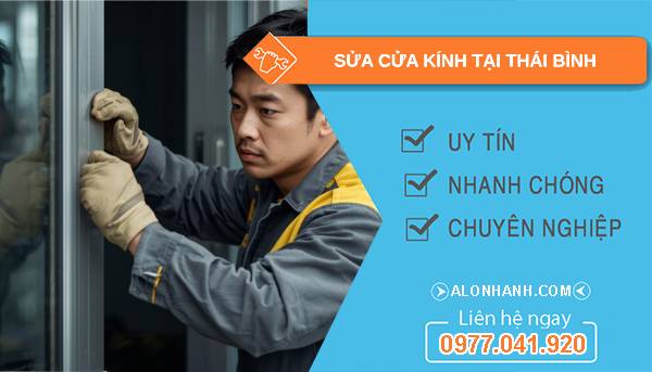 thợ sửa cửa kính tại thái bình uy tín