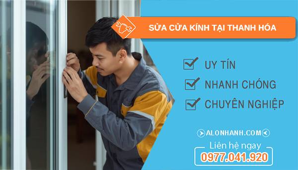 thợ sửa cửa kính tại thanh hóa uy tín