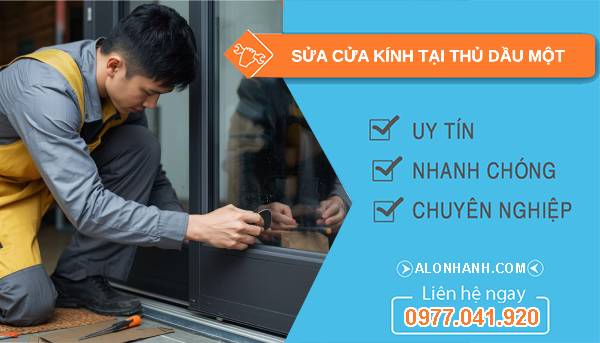 thợ sửa cửa kính tại thủ dầu một uy tín