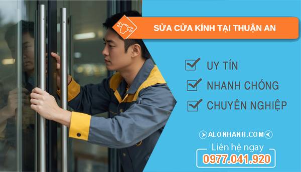 thợ sửa cửa kính tại thuận an giá rẻ