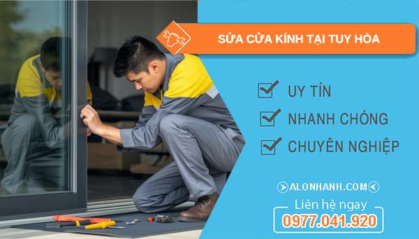 thợ sửa cửa kính tại tuy hòa