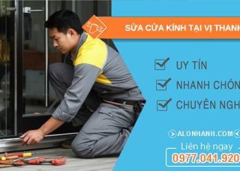 thợ sửa cửa kính tại vị thanh