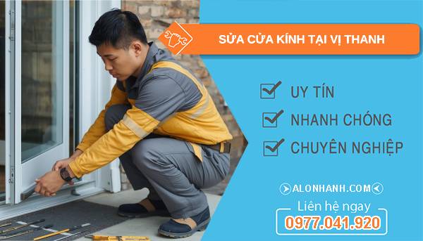 thợ sửa cửa kính tại vị thanh giá rẻ