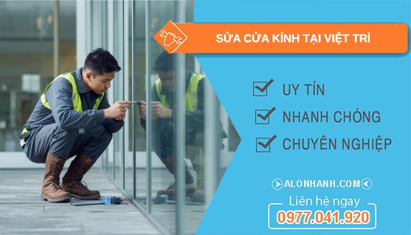 thợ sửa cửa kính tại việt trì giá rẻ