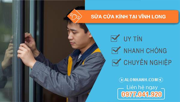 thợ sửa cửa kính tại vĩnh long giá rẻ