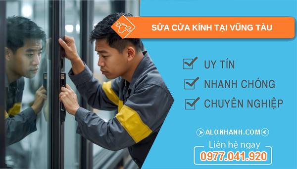 thợ sửa cửa kính tại vũng tàu uy tín