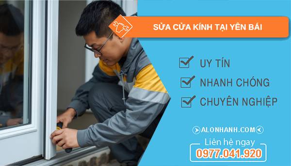 thợ sửa cửa kính tại yên bái giá rẻ
