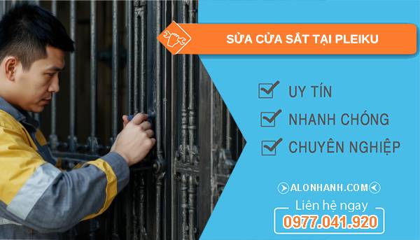 thợ sửa cửa sắt tại pleiku